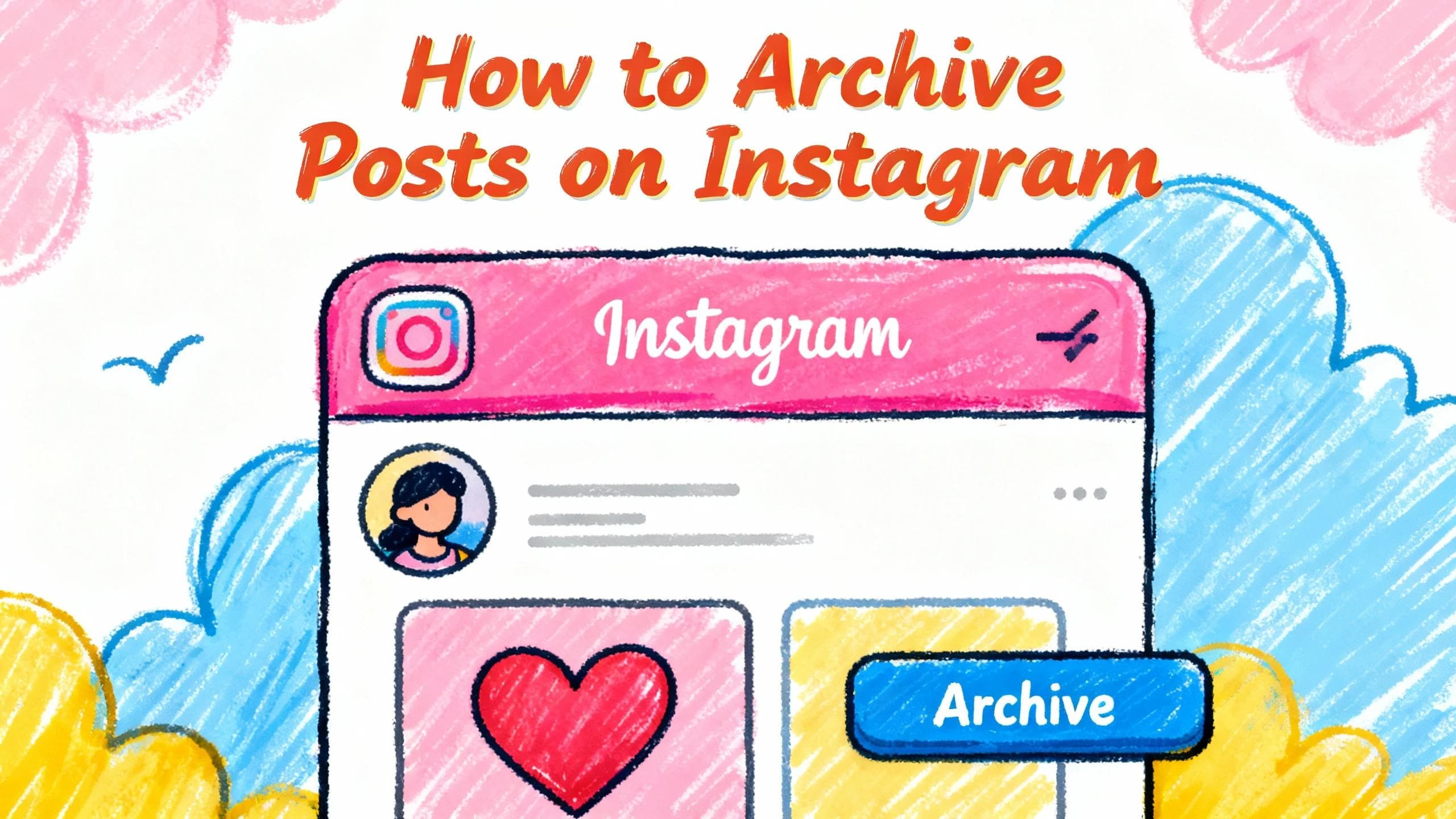 How to Archive Instagram Posts (Nobody Gets Notified)